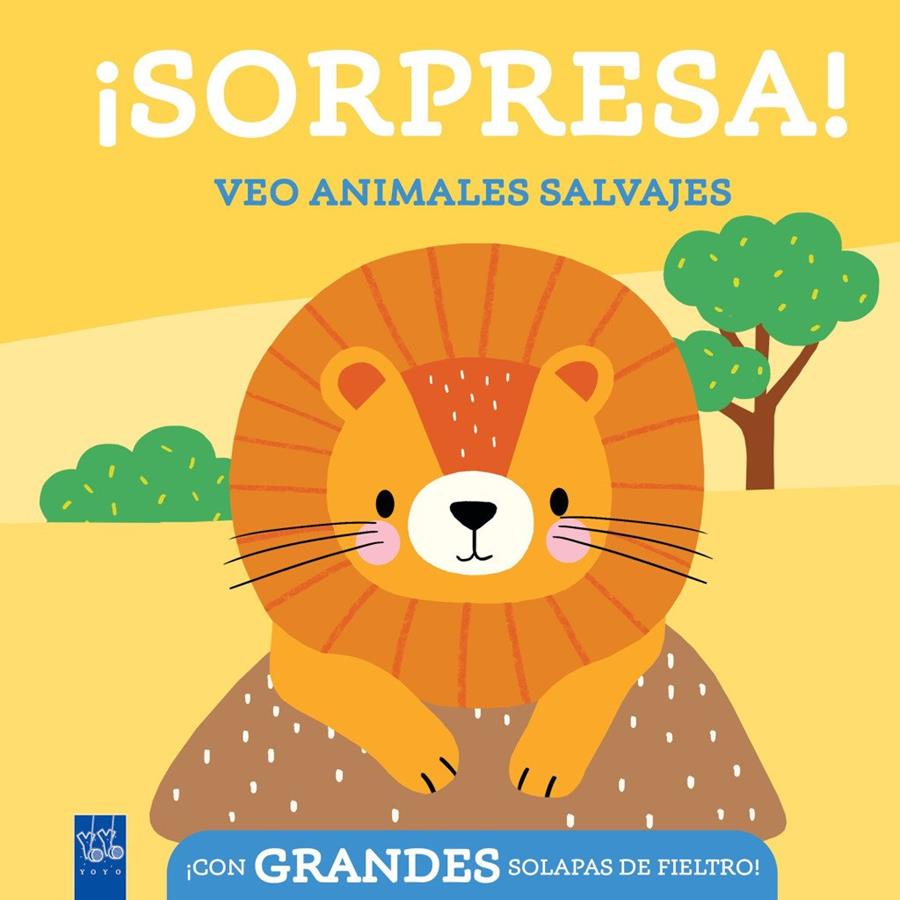 ¡SORPRESA! VEO ANIMALES SALVAJES | 9788408296812 | , YOYO