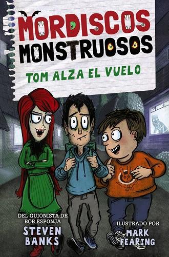 MORDISCOS MONSTRUOSOS 2. TOM ALZA EL VUELO | 9788469889305 | BANKS, STEVEN