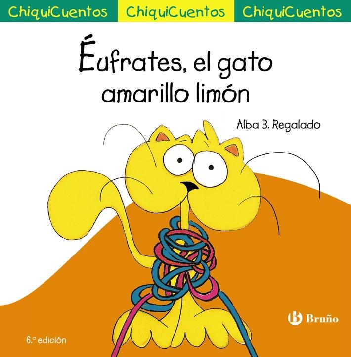 CHIQUICUENTO 22. ÉUFRATES, EL GATO AMARILLO LIMÓN | 9788469667866 | BARTOLOMÉ REGALADO, ALBA