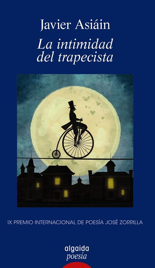 LA INTIMIDAD DEL TRAPECISTA | 9788491897415 | ASIÁIN, JAVIER