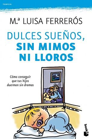 DULCES SUEÑOS, SIN MIMOS NI LLOROS | 9788408104278 | MARIA LUISA FERREROS