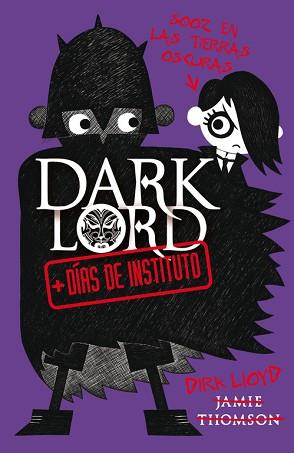 DARK LORD 2. MAS DIAS DE INSTITUTO | 9788420412023 | THOMSON, JAMES