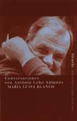 COVERSACIONES CON ANTONIO  LOBO ATUNES | 9788478445523 | LUISA BLANCO