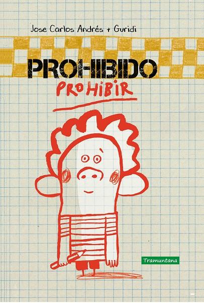 PROHIBIDO PROHIBIR | 9788417303525 | ANDRÉS GONZÁLEZ, JOSÉ CARLOS