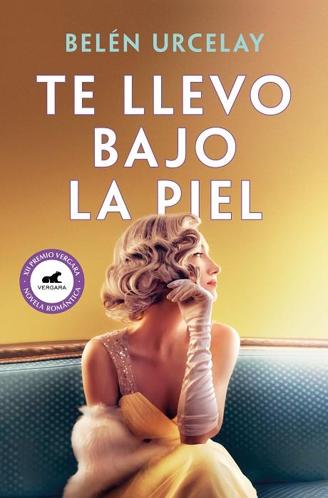 TE LLEVO BAJO LA PIEL(PREM.VERGARA 2021) | 9788418620867 | URCELAY, BELÉN