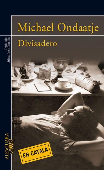 DIVISADERO (CATALAN) | 9788420473857 | ONDAATJE, MICHAEL