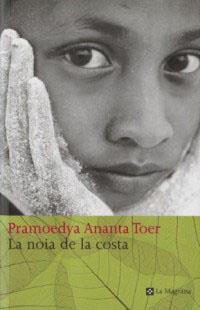 NOIA DE LA COSTA, LA | 9788482643984 | AMANTA TOER, PRAMOEDYA