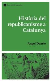 HISTORIA DEL REPUBLICANISME A | 9788497660631 | DUARTE, ÀNGEL