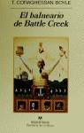 BALNEARIO DE BATTLE CREEK, EL | 9788433906731 | CORAGHESSAN BOYLE, T.
