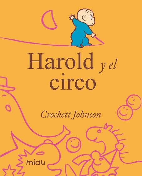 HAROLD Y EL CIRCO | 9788415116516 | JOHNSON, CROCKETT