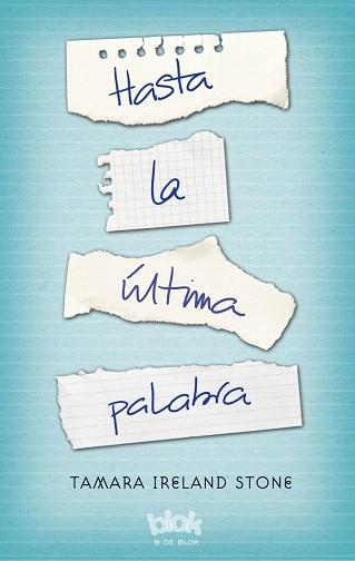 HASTA LA ÚLTIMA PALABRA | 9788416075737 | STONE, TAMARA IRELAND