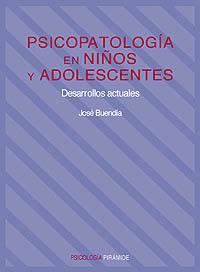PSICOPATOLOGIA EN NI¥OS Y ADOLESCENTES | 9788436810264 | BUENDIA, JOSE