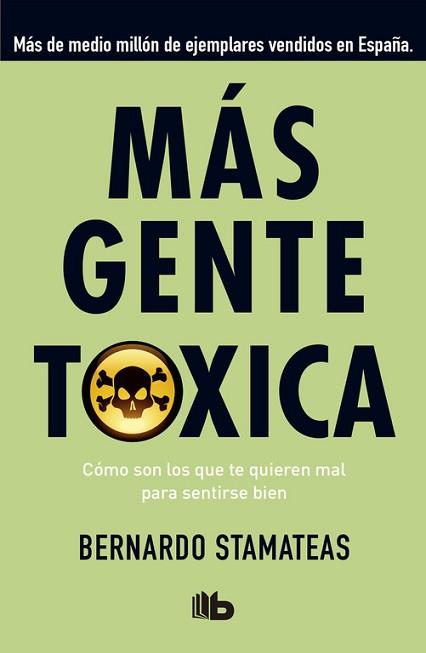 MÁS GENTE TÓXICA | 9788490701478 | STAMATEAS, BERNARDO