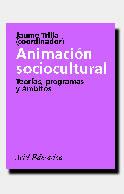 ANIMACION SOCIOCULTURAL | 9788434426061 | TRILLA BERNET, JAUME