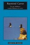 DE QUE HABLAMOS CUANDO HABLAMOS DE AMOR | 9788433920669 | RAYMOND CARVER