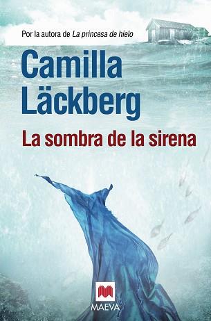 SOMBRA DE LA SIRENA | 9788415532002 | LACKBERG CAMILL