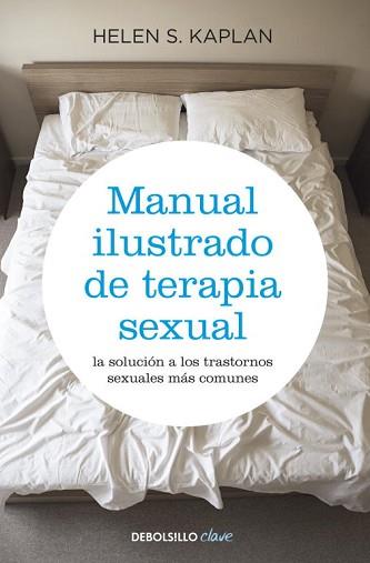 MANUAL ILUSTRADO DE TERAPIA SEXUAL | 9788499083957 | KAPLAN,HELEN S.
