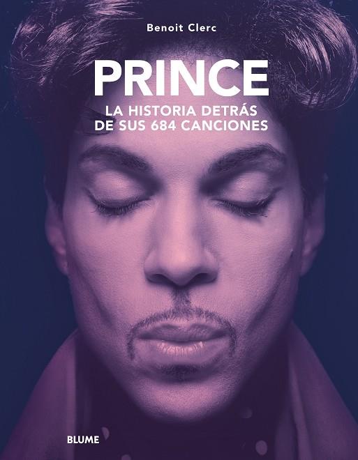 PRINCE. HISTORIA DETRÁS DE SUS 684 CANCIONES | 9788410469365 | CLERC, BENOIT