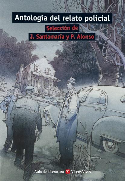 ANTOLOGÍA DEL RELATO POLICIAL, AULA DE LITERATURA, BACHILLER | 9788431663452 | MILLAR, MARGARET/CAIN, JAMES M.