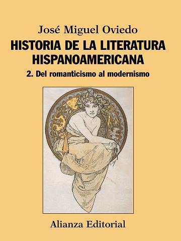 HISTORIA DE LA LITERATURA HISPANOAMERICANA | 9788420609546 | OVIEDO, JOSÉ MIGUEL