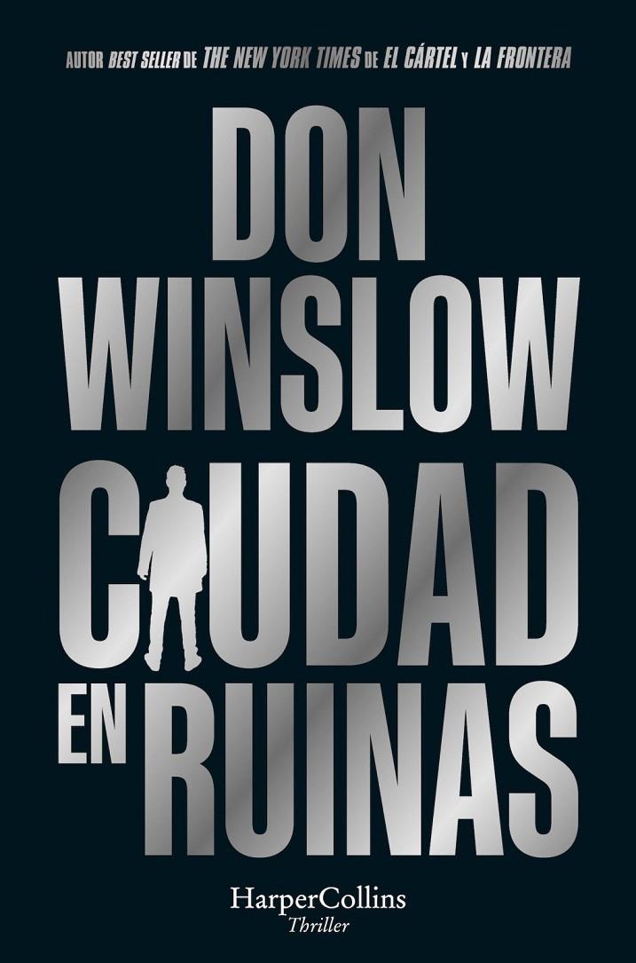 CIUDAD EN RUINAS | 9788419809575 | , DON WINSLOW