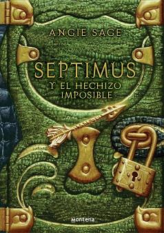 SEPTIMUS Y EL HECHIZO IMPOSIBLE | 9788484413271 | SAGE, ANGIE