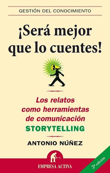 SERA MEJOR QUE LOS CUENTES | 9788496627307 | NUÑEZ, ANTONIO