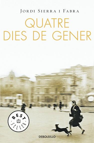 QUATRE DIES DE GENER | 9788483469026 | SIERRA I FABRA JORDI