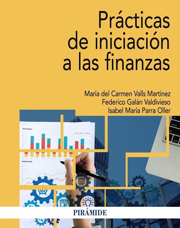 PACK- PRÁCTICAS DE INICIACIÓN A LAS FINANZAS | 9788436842487 | VALLS MARTÍNEZ, MARÍA DEL CARMEN/GALÁN VALDIVIESO, FEDERICO/PARRA OLLER, ISABEL MARÍA