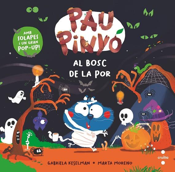 PAU PINYÓ: AL BOSC DE LA POR | 9788466159180 | KESELMAN, GABRIELA