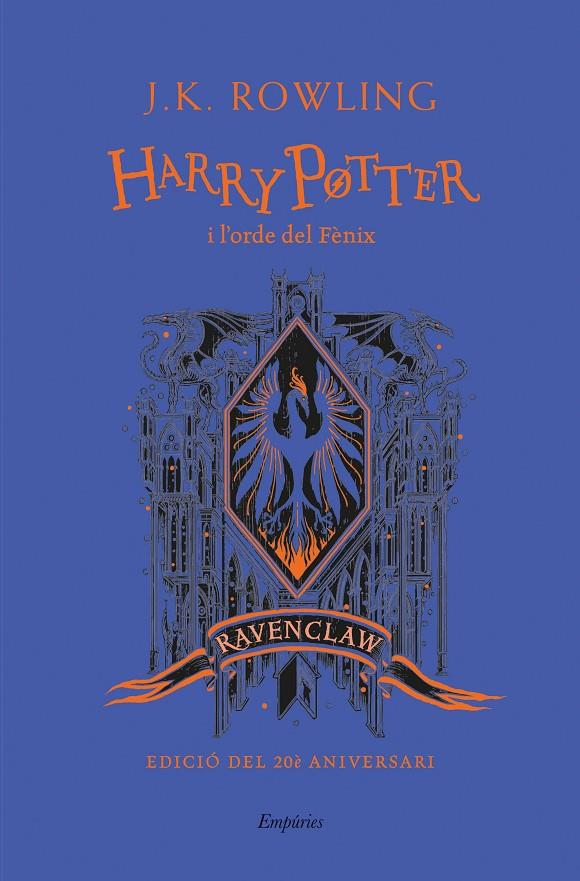 HARRY POTTER I L'ORDE DEL FÈNIX (RAVENCLAW) | 9788418833151 | ROWLING, J.K.