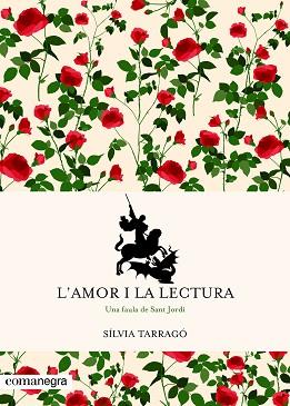 L&amp;#X02019;AMOR I LA LECTURA | 9788417188375 | TARRAGó CASTRILLóN, SíLVIA
