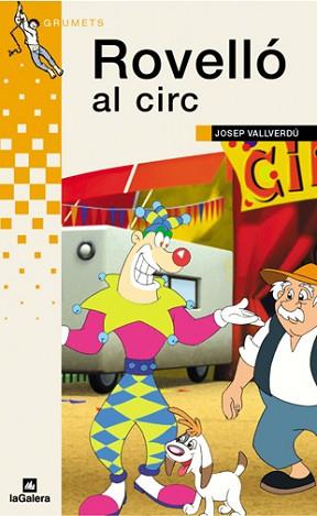 ROVELLO AL CIRC -GRUMETS PARXIS- | 9788424695200 | VALLVERDU, JOSEP