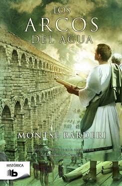 LOS ARCOS DEL AGUA | 9788490700402 | BARDERI, MONTSE