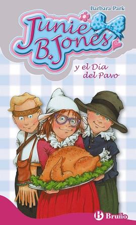 JUNIE B. JONES Y EL DÍA DEL PAVO | 9788469604502 | PARK, BARBARA