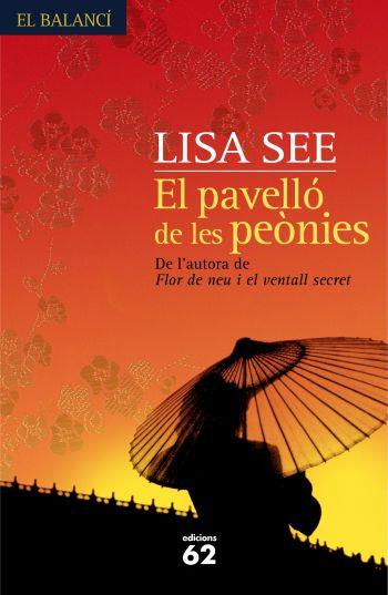 PAVELLO DE LES PEONIES | 9788429761191 | SEE, LISA