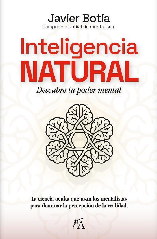 INTELIGENCIA NATURAL | 9788410354739 | , JAVIER BOTIA