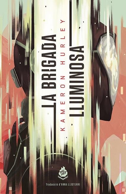 LA BRIGADA LLUMINOSA | 9788412057638 | HURLEY, KAMERON