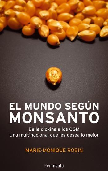 MUNDO SEGÚN MONSANTO | 9788483078402 | MARIE MONIQUE ROBIN