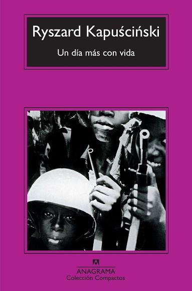 UN DIA MAS CON VIDA (CM) | 9788433973856 | KAPUSCINSKI, RYSZARD