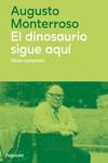 EL DINOSAURIO SIGUE AQUÍ | 9788419311177 | MONTERROSO, AUGUSTO