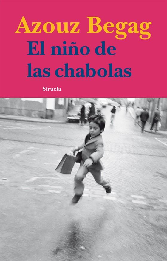 NIÑO DE LAS CHABOLAS TE-220 | 9788498415186 | BEGAG, AZOUZ