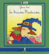 BRUIXA MADUIXA,LA | 9788424622503 | COL.LA SIRENA