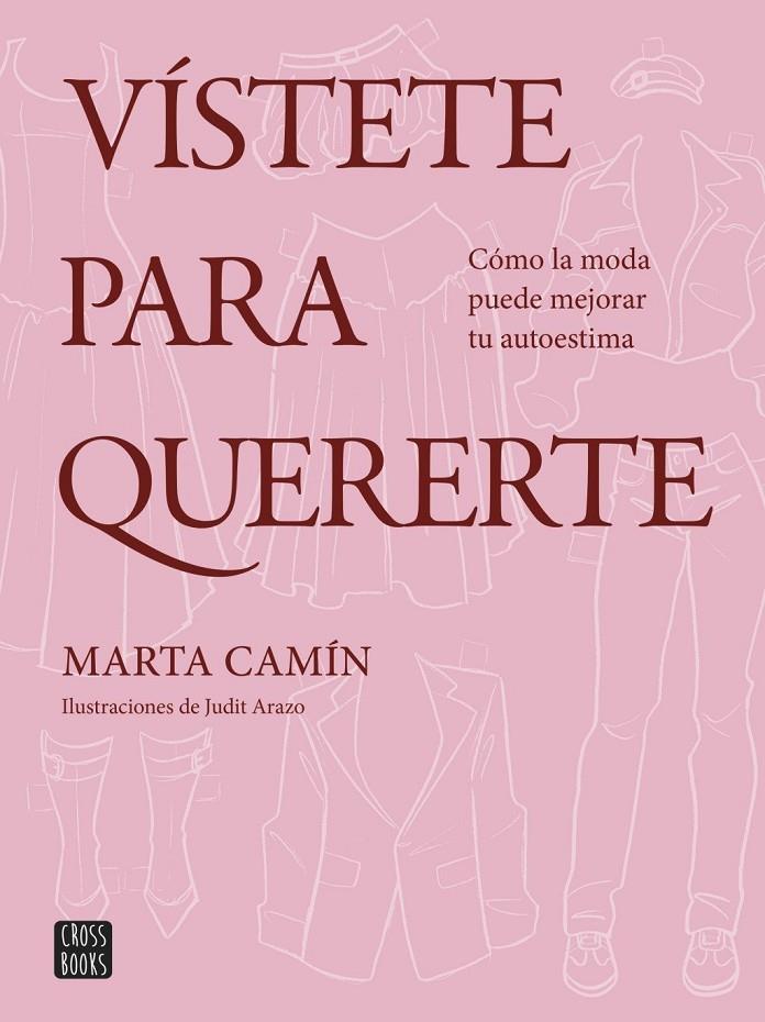 VÍSTETE PARA QUERERTE | 9788408324621 | CAMÍN, MARTA