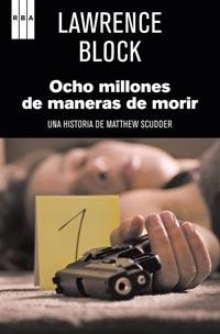 OCHO MILLONES DE MANERAS DE MORIR | 9788498679762 | BLOCK, LAWRENCE