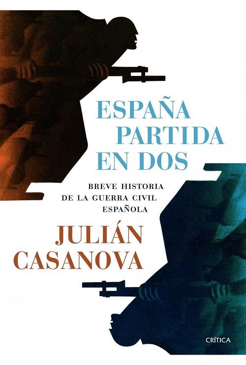 ESPAÑA PARTIDA EN DOS | 9788498926958 | CASANOVA, JULIÁN