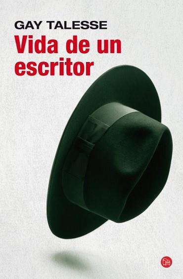 VIDA DE UN ESCRITOR FG | 9788466327176 | TALESE, GAY