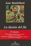 ILUSION DEL FIN,LA | 9788433913722 | BAUDRILLARD, JEAN