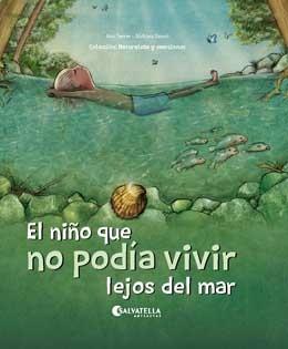 EL NIÑO QUE NO PODÍA VIVIR LEJOS DEL MAR | 9788417841270 | FERRER CLAVERIA, ANNA