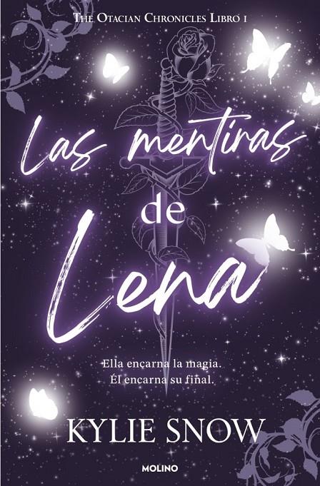 LAS MENTIRAS DE LENA. THE OTACIAN CHRONICLES 1 | 9788427255500 | KYLIE, SNOW